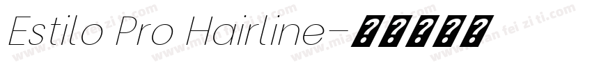 Estilo Pro Hairline字体转换